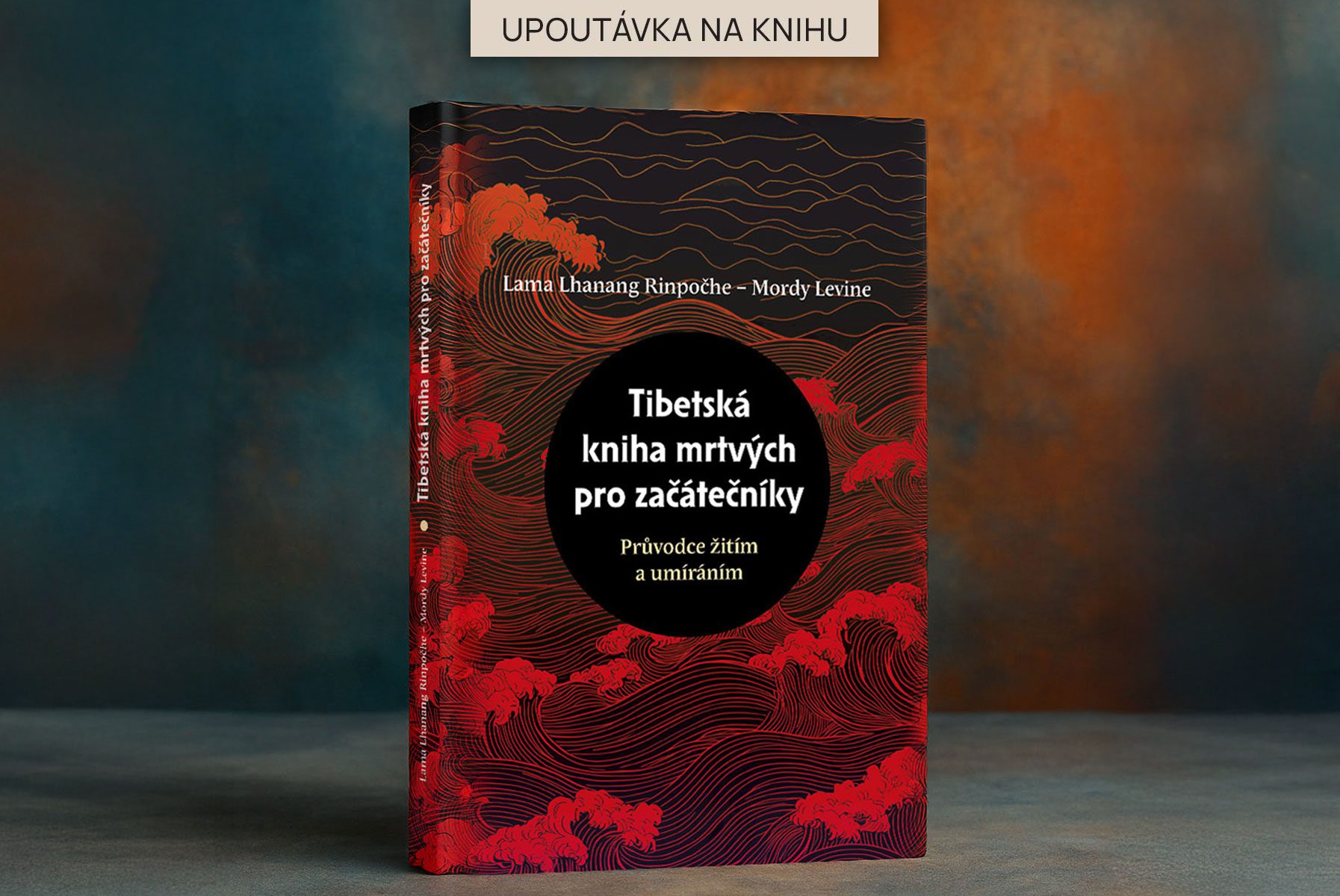 Tibetská kniha mrtvých pro začátečníky